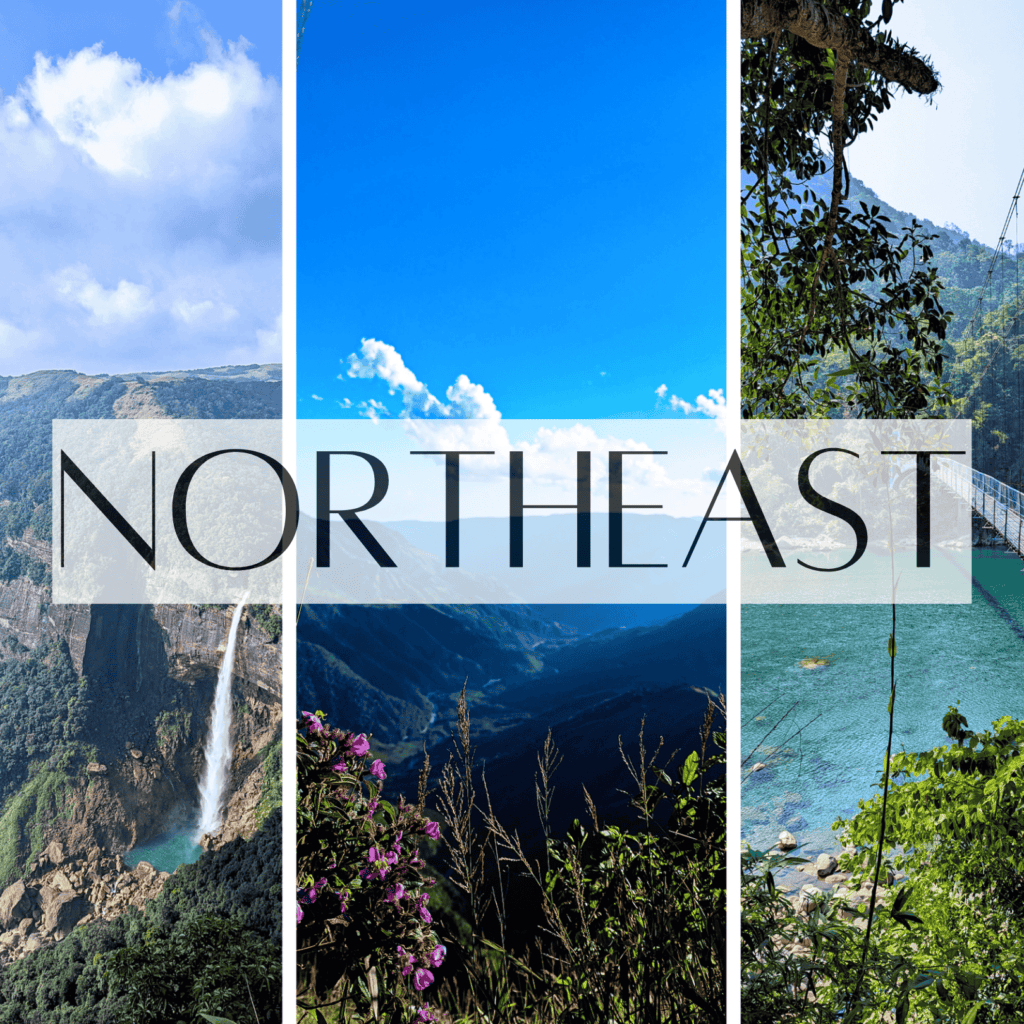 A collage of 3 images titled 'NORTHEAST' showing three scenes from Northeast India - a tall waterfall cascading down a cliff face, a mountain valley view with purple wildflowers in the foreground, and a bridge over a turquoise river with lush vegetation along its banks.