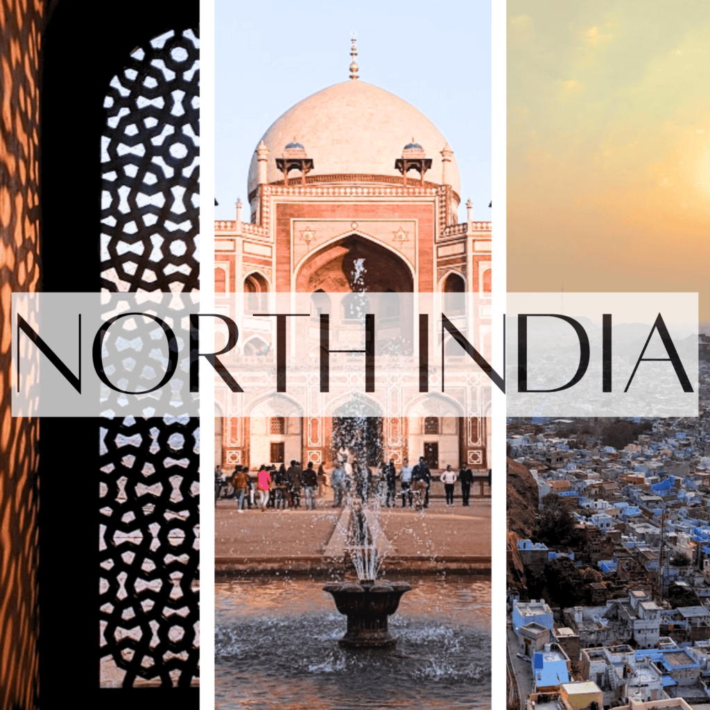 A collage of 3 images titled 'NORTH INDIA' showing three scenes from North India - a lattice window with the sun peering through and casting shadows on the walls, a medieval Islamic mausoleum with a white dome and pink exterior and a sunset view of the city of Jodhpur from the a hill. The city has houses with blue and white roofs.